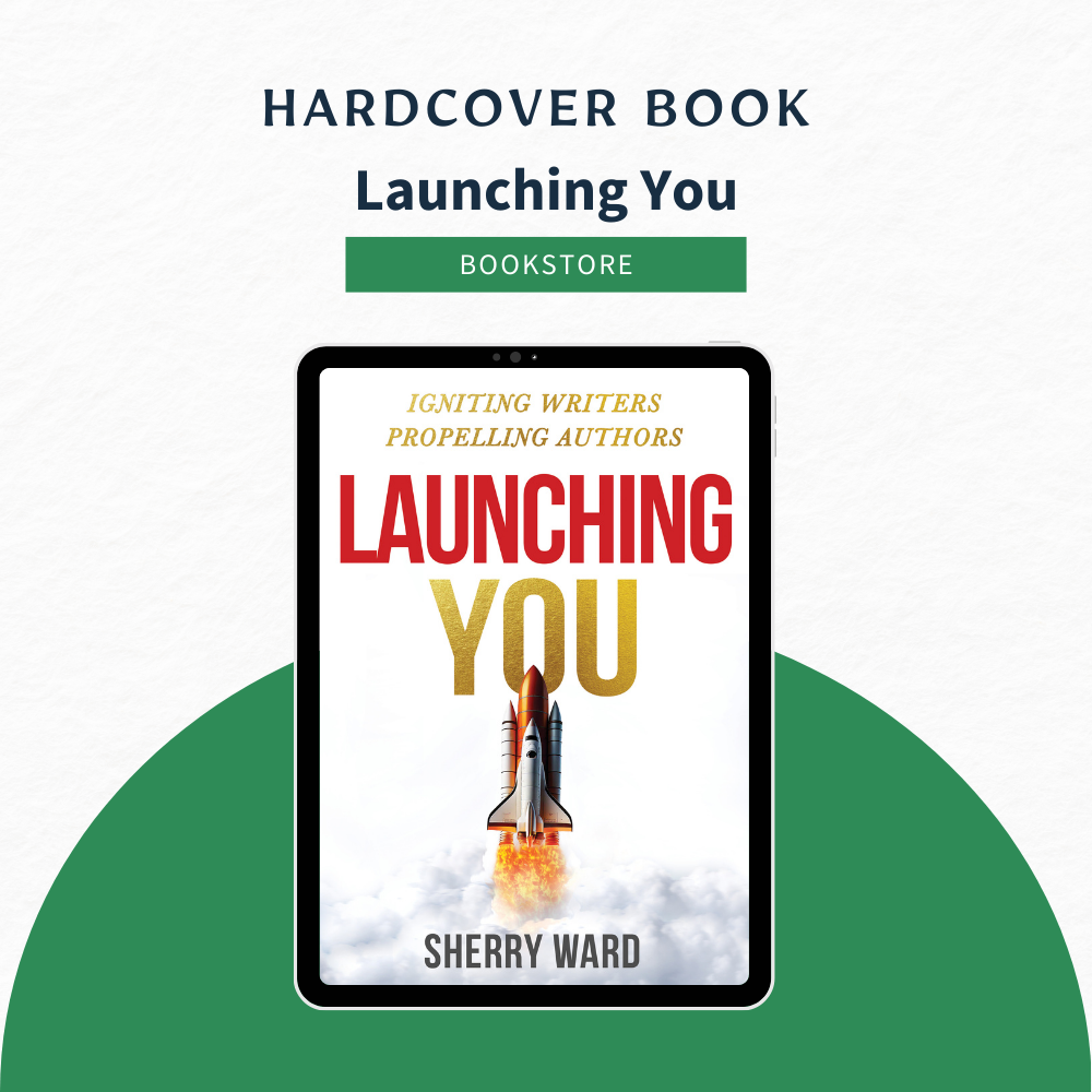 Hardcover - Launching You: Igniting Writers Propelling Authors