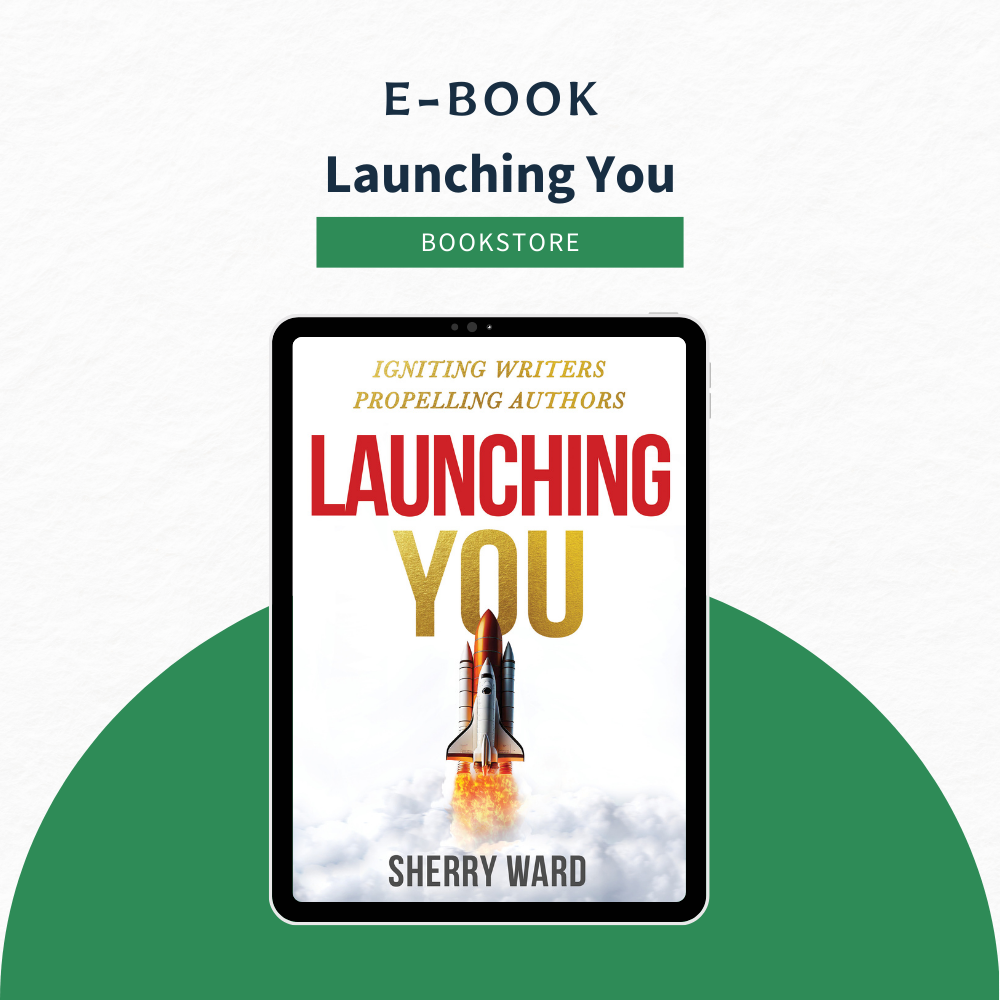 eBook - Launching You: Igniting Writers Propelling Authors