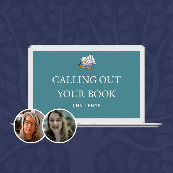 Calling Out Your Book Challenge Bundle PLUS 1 Week Writer's Cohort Tri